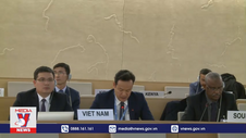 Việt Nam tin tưởng tái ứng cử Hội đồng Nhân quyền nhiệm kỳ tới