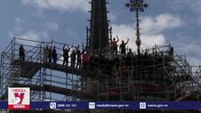 Phục hồi Cây thánh giá trên đỉnh nhà thờ Đức Bà Paris