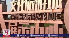 Trung Quốc phạt nặng tập đoàn Evergrande