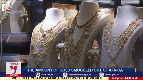 Hàng trăm tấn vàng bị đưa lậu khỏi châu Phi mỗi năm