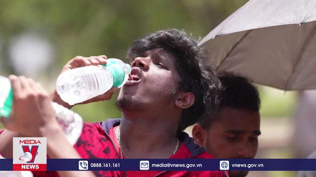 Ấn Độ ghi nhận nhiều ca tử vong do nắng nóng